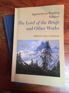 Approaches to Teaching Tolkien's Lord of the Rings and Other Works