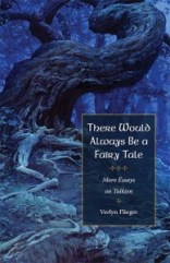 There Would Always Be a Fairy Tale Verlyn Flieger