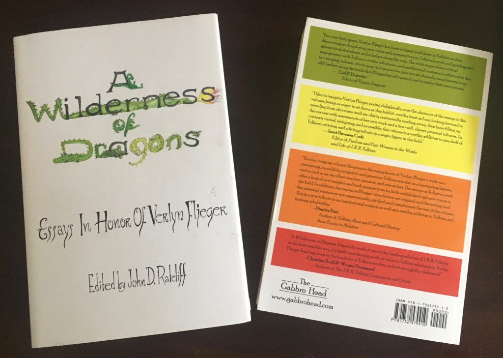 A Wilderness of Dragons Essays in Honor of Verlyn Flieger