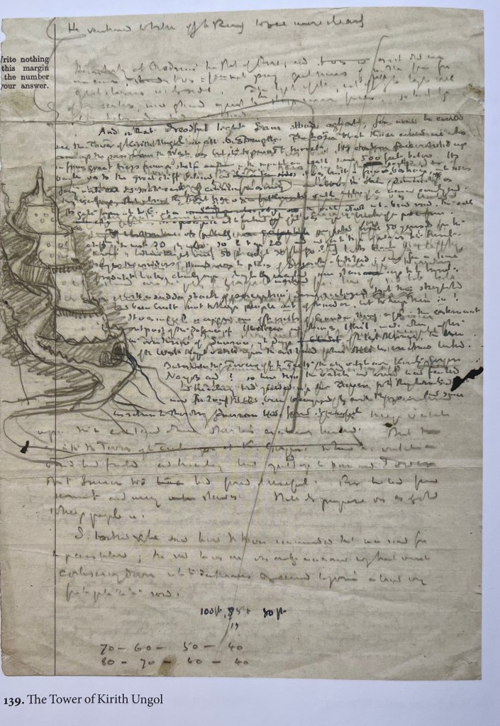 Tolkien's drawing of the Tower of Kirith Ungol around which he writes the text of the scene. The Tower starts in the margin of the page and develops outside the margin extending into the first third of the page. The text is in ink, overwriting the text originally in pencil. Image from The Art of the Lord of the Rings, page 176, by Hammond and Scull.
